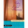 Tales from the Expat Harem: Foreign Women in Modern Turkey