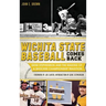 Wichita State Baseball Comes Back: Gene Stephenson and the Making of a Shocker Championship Tradition