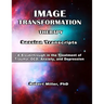Image Transformation Therapy Session Transcripts: A Breakthrough in the Treatment of Trauma, Anxiety, OCD, and Depression