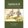 Capitalism for All: Realizing Its Liberal Promise