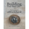 Building Your Best Life Workbook