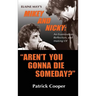 "Aren't You Gonna Die Someday?" Elaine May's Mikey and Nicky: An Examination, Reflection, and Making Of (hardback)