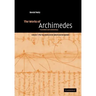 The Works of Archimedes: Volume 1, the Two Books on the Sphere and the Cylinder: Translation and Commentary