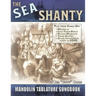 The Sea Shanty Mandolin Songbook: 52 Traditional Sea Songs & Shanties Arranged for Mandolin-Family Instruments