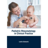 Pediatric Rheumatology in Clinical Practice