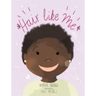 Hair Like Me