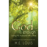 God is Enough: Losing My Husband to Suicide