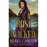 Rose and Wicked