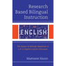 Research Based Bilingual Instruction: The Impact of Multiple Modalities in a K-12 English Learner Classroom