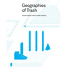Geographies of Trash