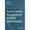 Access Control Management in Cloud Environments