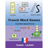 French Word Games: Cool Kids Speak French