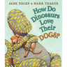 How Do Dinosaurs Love Their Dogs?