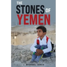 The Stones of Yemen