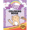 I Love Cats Coloring Book [Counting Numbers Edition!]: Big Activity Pages of Cats to Color - Plus Counting Practice for Toddlers and Kids Ages 3 and U