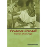 Prudence Crandall, Woman of Courage