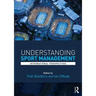 Understanding Sport Management: International Perspectives