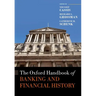 The Oxford Handbook of Banking and Financial History