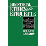 Ministerial Ethics and Etiquette