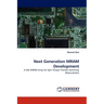 Next Generation MRAM Development