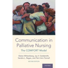 Communication in Palliative Nursing: The Comfort Model