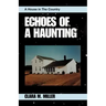 Echoes of a Haunting: A House in the Country