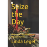 Seize the Day: Book 5 of The Witches of Waverly Series