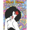 Black Queen Coloring Book: An Adult Coloring Book For The Badass Black Women