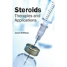 Steroids: Therapies and Applications