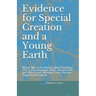 Evidence for Special Creation and a Young Earth: Micro/Macro Evolution, Mitochondrial Eve, Y Chromosome Male, Vitamin D3 and Skin Color, Missing Links