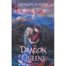 Dragon Queens: A Lesbian Romance Novel