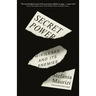 Secret Power: WikiLeaks and Its Enemies