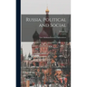 Russia, Political and Social; Volume 1