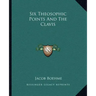 Six Theosophic Points and the Clavis