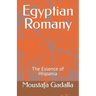 Egyptian Romany: The Essence of Hispania