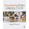 Developing Early Literacy 0-8