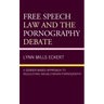 Free Speech Law and the Pornography Debate: A Gender-Based Approach to Regulating Inegalitarian Pornography