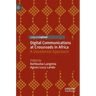Digital Communications at Crossroads in Africa: A Decolonial Approach