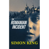 The Romanian Incident
