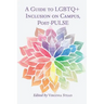 A Guide to LGBTQ+ Inclusion on Campus, Post-PULSE