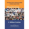 Maximizing Customer Loyalty: The Ultimate Guide to Delivering Incredible Frontline Customer Service