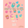 Baby's First Words: Part1. For Kids, Ages 0-3