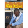 Wiser Decision