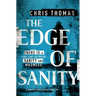 The Edge of Sanity: A Dark Psychological Thriller