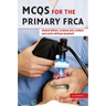 MCQs for the Primary FRCA