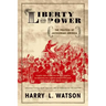 Liberty and Power
