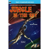 Jungle in the Sky & Recalled to Life