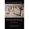 The Killing Fields: Harvest of Women