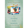 A Thousand Little Moments: Grace-Shaped Parenting