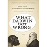 What Darwin Got Wrong